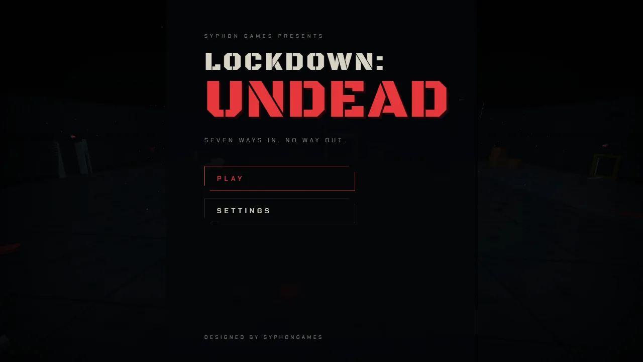 The Lockdown: Undead title screen in red on black, with Play and Settings.
