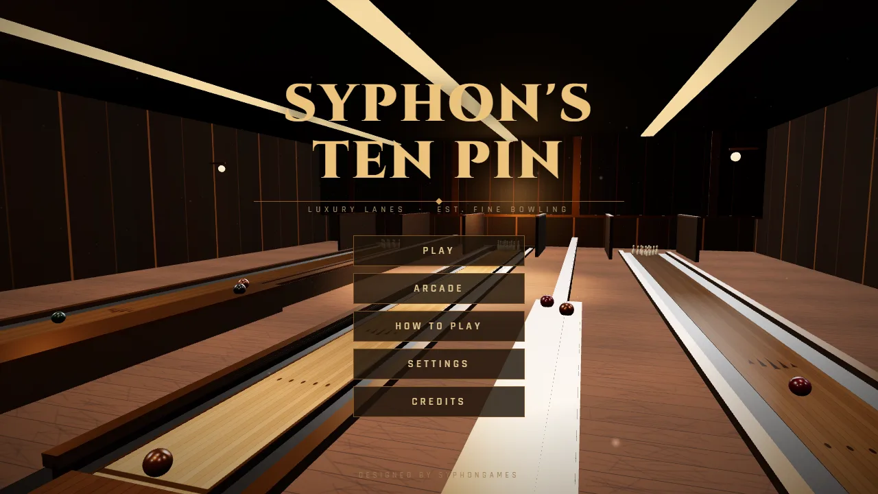 The Syphon's Ten Pin title in a wood-panelled bowling alley, with Play, Arcade, How to Play, Settings and Credits.